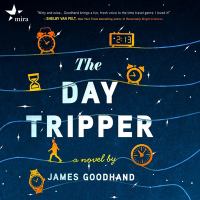 Image for "The day tripper : a novel"