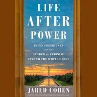 Image for "Life after power"