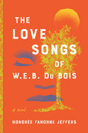 Image for "The Love Songs of W. E. B. Du Bois"